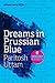 Dreams in Prussian Blue