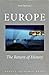 Europe: The Return of History