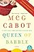 Queen of Babble by Meg Cabot