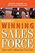 Building a Winning Sales Force: Powerful Strategies for Driving High Performance