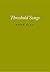 Threshold Songs