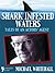 Shark Infested Waters: Tales of an Actors' Agent