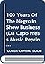 100 Years Of The Negro In S...