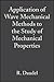 Application of Wave Mechanical Methods to the Study of Mechanical Properties, Volume 8