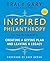 Inspired Philanthropy: Your...