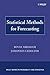 Statistical Methods for Forecasting