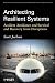Architecting Resilient Syst...