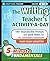 The Writing Teacher's Activity-A-Day: 180 Reproducible Prompts and Quick-Writes for the Secondary Classroom
