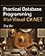Practical Database Programming with Visual C#.Net