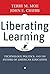 Liberating Learning: Technology, Politics, and the Future of American Education