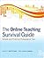 The Online Teaching Survival Guide: Simple and Practical Pedagogical Tips