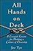 All Hands on Deck: 8 Essential Lessons for Building a Culture of Ownership