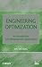 Engineering Optimization: An Introduction with Metaheuristic Applications