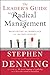 The Leader's Guide to Radical Management: Reinventing the Workplace for the 21st Century