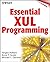 Essential Xul Programming