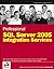 Professional SQL Server 2005 Integration Services
