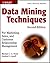 Data Mining Techniques, Second Edition: