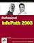 Professional Infopath 2003