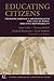 Educating Citizens by Anne Colby