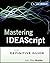 Mastering Ideascript: The D...