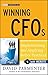 Winning CFOs: Implementing and Applying Better Practices w/website (Wiley Corporate F&A)