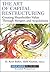 The Art of Capital Restructuring: Creating Shareholder Value through Mergers and Acquisitions (Robert W. Kolb Series)