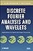 Discrete Fourier Analysis and Wavelets: Applications to Signal and Image Processing