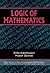 Logic of Mathematics: A Modern Course of Classical Logic (Pure and Applied Mathematics: A Wiley Series of Texts, Monographs and Tracts)