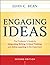 Engaging Ideas: The Professor's Guide to Integrating Writing, Critical Thinking, and Active Learning in the Classroom
