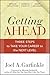 Getting Ahead: Three Steps to Take Your Career to the Next Level