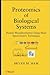 Proteomics of Biological Systems: Protein Phosphorylation Using Mass Spectrometry Techniques