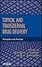 Topical and Transdermal Drug Delivery by Adam C. Watkinson