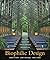 Biophilic Design: The Theory, Science and Practice of Bringing Buildings to Life