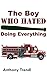 The Boy Who Hated Doing Everything (A Bluster County Tale)
