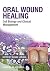Oral Wound Healing: Cell Bi...