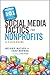 101 Social Media Tactics for Nonprofits: A Field Guide