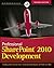 Professional Sharepoint 2010 Development