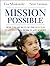 Mission Possible: How the Secrets of the Success Academies Can Work in Any School