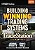 Building Winning Trading Systems (Wiley Trading)