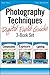 Photography Techniques Digital Field Guide 3-Book Set