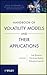 Handbook of Volatility Models and Their Applications