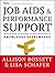 Job AIDS and Performance Support: Moving from Knowledge in the Classroom to Knowledge Everywhere