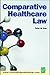 Comparative Healthcare Law