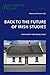 Back to the Future of Irish Studies: Festschrift for Tadhg Foley (Reimagining Ireland)