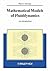 Mathematical Models of Fluiddynamics: Modelling, Theory, Basic Numerical Facts - An Introduction