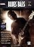 Beginning Blues Bass w/DVD by David Overthrow