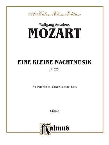 Eine Kleine Nachtmusik, K. 525: For Two Violins, Viola, Cello and Bass (Paperback)