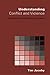 Understanding Conflict and Violence: Theoretical and Interdisciplinary Approaches
