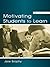 Motivating Students to Learn