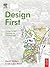 Design First